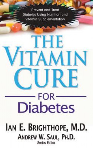 Könyv Vitamin Cure for Diabetes Ian E Brighthope
