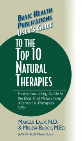 Könyv User's Guide to the Top 10 Natural Therapies Marcus Laux
