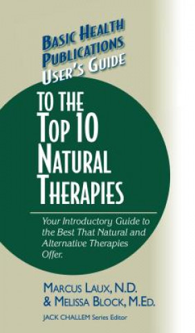 Kniha User's Guide to the Top 10 Natural Therapies Marcus Laux