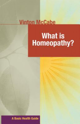 Book What Is Homeopathy? Vinton McCabe