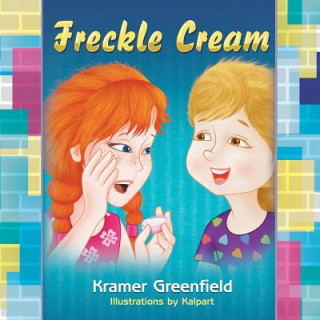 Книга Freckle Cream Kramer Greenfield