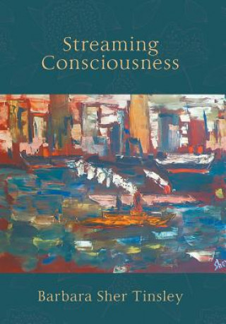 Book Streaming Consciousness Barbara Sher Tinsley