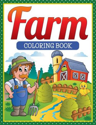 Kniha Farm Coloring Book Speedy Publishing LLC