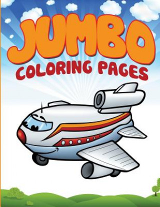 Książka Jumbo Coloring Pages Speedy Publishing LLC