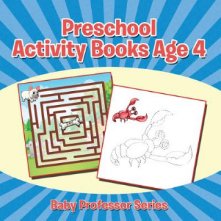 Kniha Preschool Activity Books Age 4 Speedy Publishing LLC