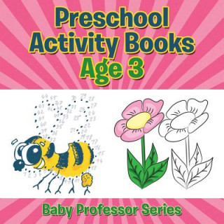 Kniha Preschool Activity Books Age 3 Speedy Publishing LLC