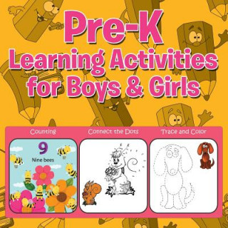 Kniha Pre-K Learning Activities for Boys & Girls Speedy Publishing LLC