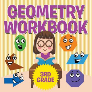 Kniha Geometry Workbook 3rd Grade Speedy Publishing LLC