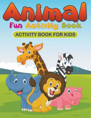 Kniha Animal Fun Activity Book Karen S. Roberts