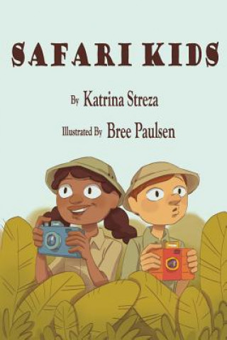 Kniha Safari Kids Katrina Streza