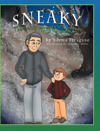 Kniha Sneaky - The Hairy Mountain Monster Norma Fleagane