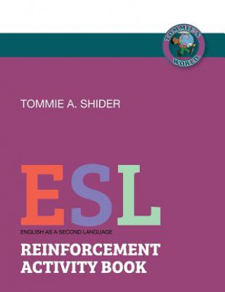 Carte ESL - Reinforcement Activity Book Tommie A. Shider
