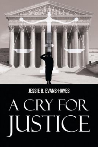 Libro Cry For Justice Jessie B. Evans-Hayes