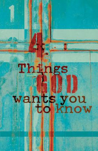 Könyv 4 Things God Wants You to Know (Pack of 25) Good News Publishers