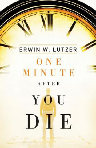 Kniha One Minute After You Die (Pack of 25) Erwin W. Lutzer