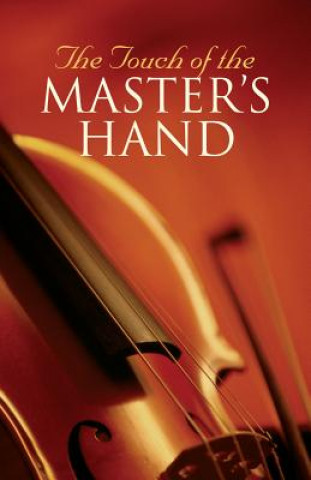 Kniha Touch of the Master's Hand (Pack of 25) Good News Tracts