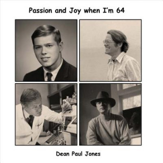 Livre Passion and Joy when I'm 64 Dean Jones