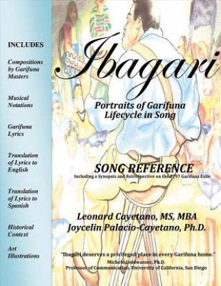 Carte Ibagari: Portraits of Garifuna Lifecycle in Song: Song Reference Leonard Cayetano
