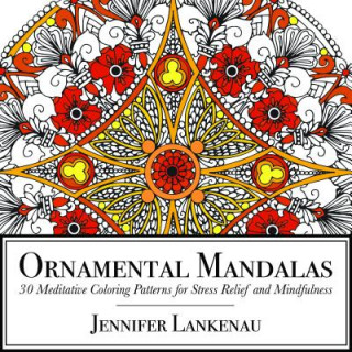 Könyv Ornamental Mandalas Jennifer Lankenau