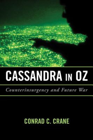 Könyv Cassandra in Oz Conrad C. Crane