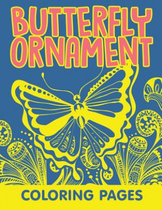 Könyv Butterfly Ornament Coloring Pages Jupiter Kids