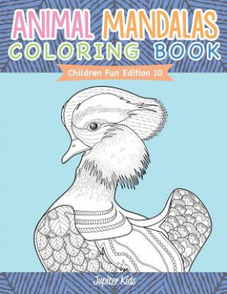 Carte Animal Mandalas Coloring Book Children Fun Edition 10 Jupiter Kids