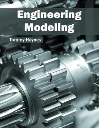 Książka Engineering Modeling Tommy Haynes