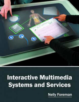 Book Interactive Multimedia Systems and Services Nelly Foreman