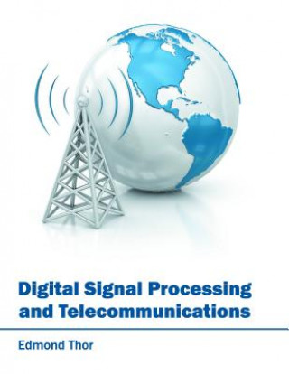 Buch Digital Signal Processing and Telecommunications Edmond Thor