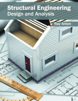 Livro Structural Engineering: Design and Analysis Ray Anton