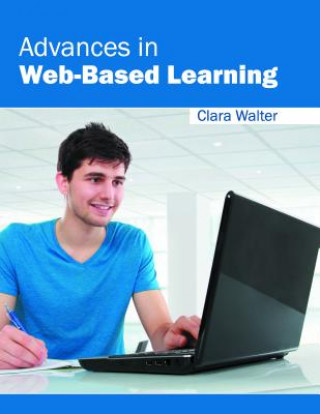 Kniha Advances in Web-Based Learning Clara Walter