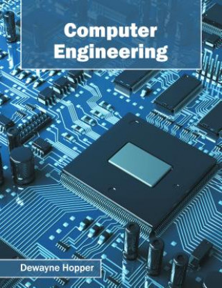 Libro Computer Engineering Dewayne Hopper