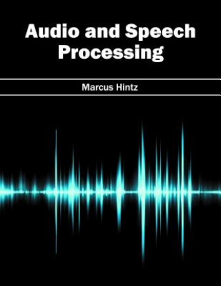 Könyv Audio and Speech Processing Marcus Hintz