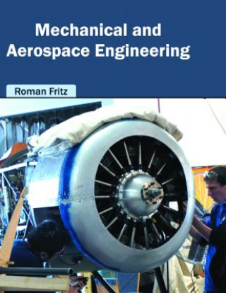 Kniha Mechanical and Aerospace Engineering Roman Fritz