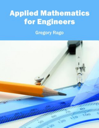 Livre Applied Mathematics for Engineers Gregory Rago