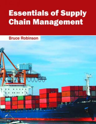 Книга Essentials of Supply Chain Management Bruce Robinson