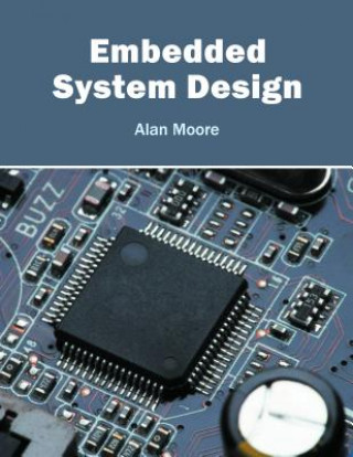 Kniha Embedded System Design Alan Moore