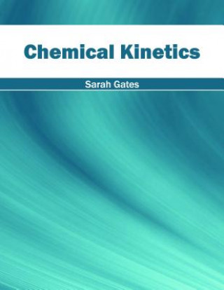 Libro Chemical Kinetics Sarah Gates