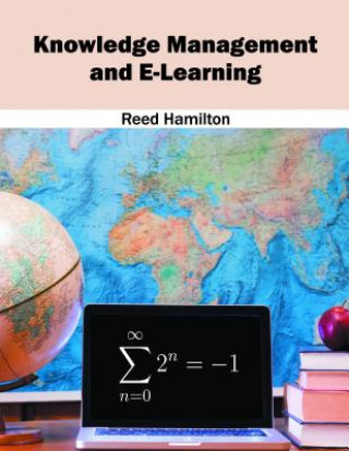 Knjiga Knowledge Management and E-Learning Reed Hamilton