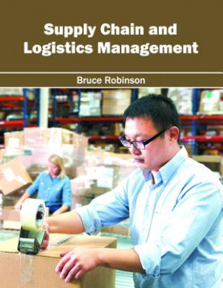 Book Supply Chain and Logistics Management Bruce Robinson