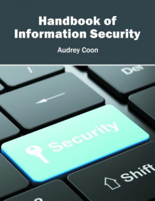 Könyv Handbook of Information Security Audrey Coon