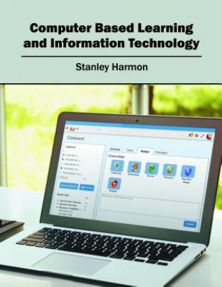 Knjiga Computer Based Learning and Information Technology Stanley Harmon