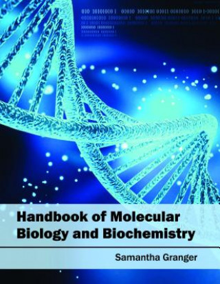 Libro Handbook of Molecular Biology and Biochemistry Samantha Granger