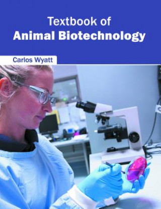 Książka Textbook of Animal Biotechnology Carlos Wyatt