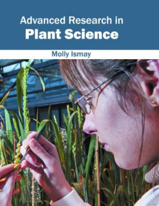 Könyv Advanced Research in Plant Science Molly Ismay