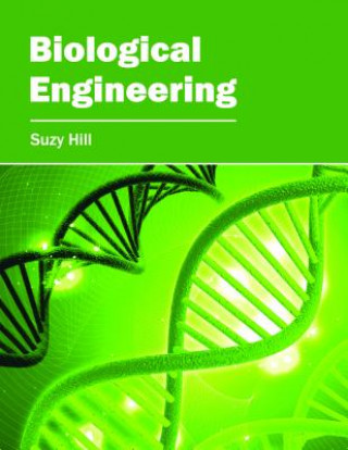 Книга Biological Engineering Suzy Hill