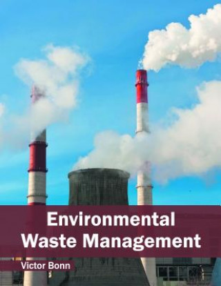 Kniha Environmental Waste Management Victor Bonn