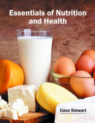 Carte Essentials of Nutrition and Health Dave Stewart