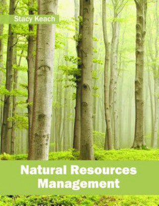 Knjiga Natural Resources Management Stacy Keach
