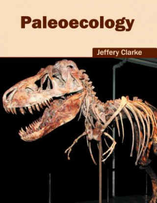 Kniha Paleoecology Jeffery Clarke